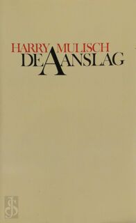 De aanslag - Harry Mulisch (ISBN 9789023408017)