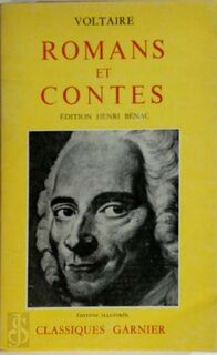 Romans et contes - Francois Marie Arouet de Voltaire, Henri Bénac