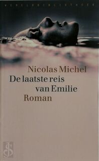 De laatste reis van Emilie - N. Michel (ISBN 9789028419995)