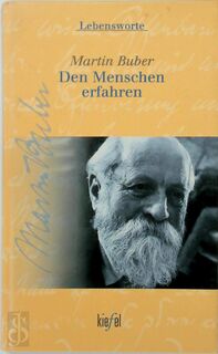 Den Menschen erfahren - Martin Buber (ISBN 9783579056524)