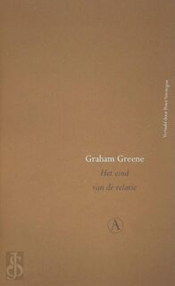 Het eind van de relatie - Graham Greene (ISBN 9789025313326)