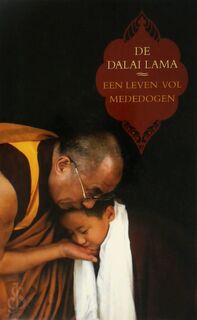 Een leven vol mededogen - Dalai Lama (ISBN 9789045308142)