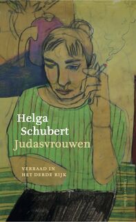 Judasvrouwen - Helga Schubert (ISBN 9789493304017)
