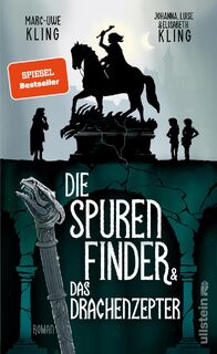 Die Spurenfinder und das Drachenzepter - Marc-Uwe Kling, Johanna Kling, Luise Kling, Elisabeth Kling (ISBN 9783550203077)
