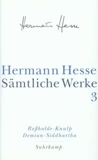 Roßhalde. Knulp. Demian. Siddhartha - Hermann Hesse (ISBN 9783518411032)