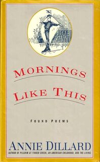Morning Like This - Annie Dillard (ISBN 9780060927257)