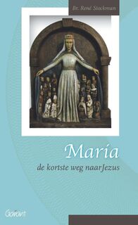 Maria - Br. Rene Stockman (ISBN 9789044131482)