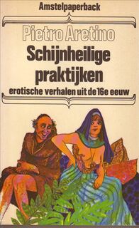 Schijnheilige praktijken - Pietro Aretino
