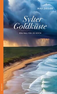 Sylter Goldküste - Max Ziegler (ISBN 9783311121114)