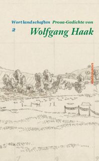 Wortlandschaften 2 - Wolfgang Haak (ISBN 9783866383791)
