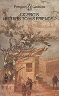 Cicero's letters to his friends - Marcus Tullius Cicero, David Roy Shackleton Bailey (ISBN 9780140443417)