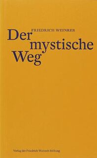 Der mystische Weg - Friedrich Weinreb (ISBN 9783905783629)