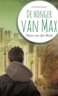 De honger van Max - Hans van der Beek (ISBN 9789492037459)