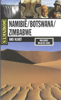 Dominicus landengids : Namibie ; Botswana ; Zimbabwe - B. Vlugt (ISBN 9789025744113)