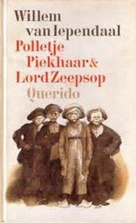 Polletje Piekhaar & [en] Lord Zeepsop - Willem van Iependaal (ISBN 9789021410593)
