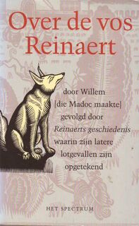 Over de Vos Reinaert - Willem ((Auteur D'Une Version Du Roman de Renart ), Arjaan van Nimwegen (ISBN 9789027465863)