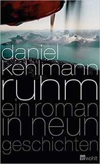 Ruhm - Daniel Kehlmann (ISBN 9783498035433)