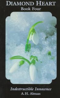 Diamond Heart, Book Four - A. H. Almaas (ISBN 9780936713113)