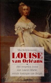 Louise van Orléans - Mia Kerckvoorde (ISBN 9789020916027)