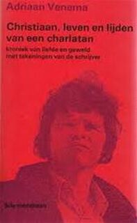 Christiaan leven en lijden van een charlatan - Adriaan Venema (ISBN 9022302652)