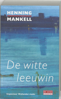 De witte leeuwin - Henning Mankell (ISBN 9789044505146)
