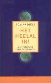 Het heelal in! - Tom Naegels (ISBN 9789022314449)