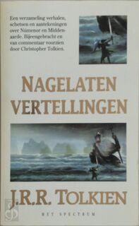 Nagelaten vertellingen - John Ronald Reuel Tolkien, Max Schuchart (ISBN 9789027466129)