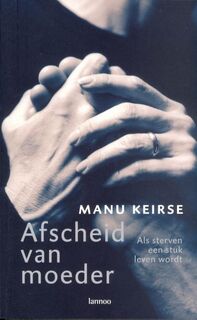 Afscheid van moeder - M. Keirse (ISBN 9789020956290)