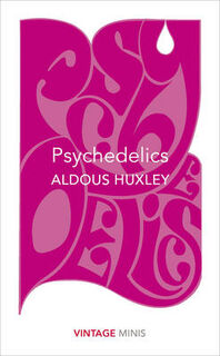 Vintage minis Psychedelics - Aldous Huxley (ISBN 9781784872748)