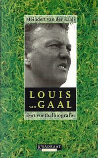 Louis van Gaal - Meindert van der Kaaij (ISBN 9789064812774)