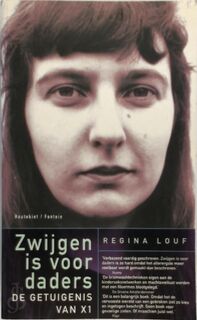 Zwijgen is voor daders - Regina Louf (ISBN 9789052404875)