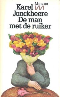 Man met de ruiker - Karel Jonckheere (ISBN 9789022305799)