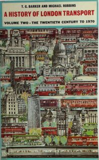 A history of London Transport - T.C. Barker, Michael Robbins (ISBN 9780043850671)