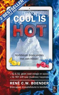 Cool is hot - Rene C.W. Boender (ISBN 9789461560797)