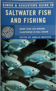 Simon and Schuster's Guide to Saltwater Fish and Fishing - [Ed.] Angelo Mojetta (ISBN 9780671779474)