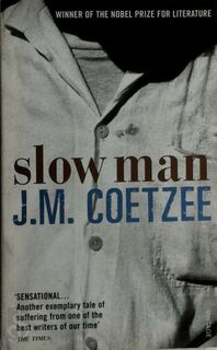 Slow Man - J. M. Coetzee (ISBN 9780099498087)