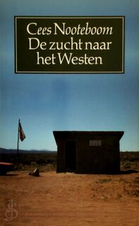 De zucht naar het Westen - Cees Nooteboom (ISBN 9789029532969)