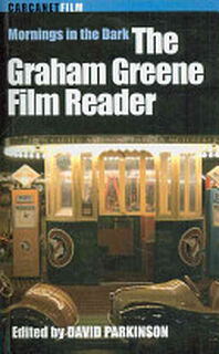 Mornings in the Dark - Graham Greene (ISBN 9781857548556)