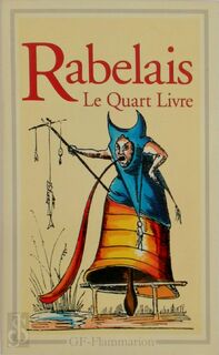 Le quart livre - François Rabelais (ISBN 9782080707666)