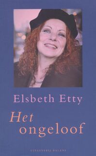 Het ongeloof - Elsbeth Etty (ISBN 9789050187053)