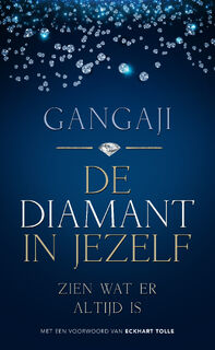 De diamant in jezelf - Gangaji (ISBN 9789020215526)