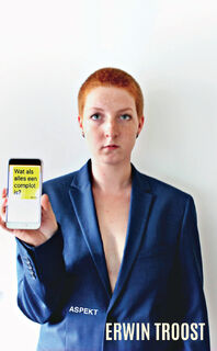 Wat als alles een complot is - Erwin Troost (ISBN 9789464242447)