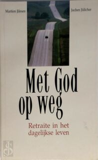 Met God op weg - M. Jilesen, J. Jülicher, Henny Peltenburg (ISBN 9789024263561)