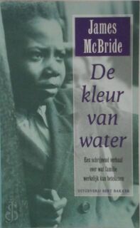 De kleur van water - James McBride, Pieter Bijker (ISBN 9789035119529)
