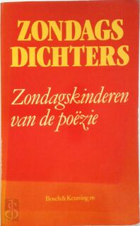 Zondags dichters - Nico Scheepmaker [Samenst.], Aart van Zoest [Samenst.] (ISBN 9789024643806)