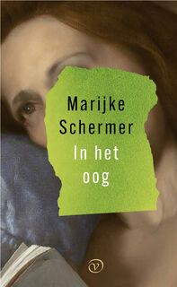 In het oog - Marijke Schermer (ISBN 9789028241480)