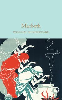 Macbeth - William Shakespeare (ISBN 9781909621886)