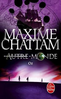 Oz (Autre monde Tome 5) - Maxime Chattam (ISBN 9782253000662)