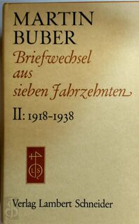 Briefwechsel aus sieben Jahrzehnte II - Martin Buber