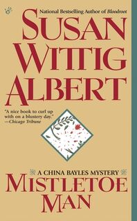Mistletoe Man - Susan Wittig Albert (ISBN 9780425182017)